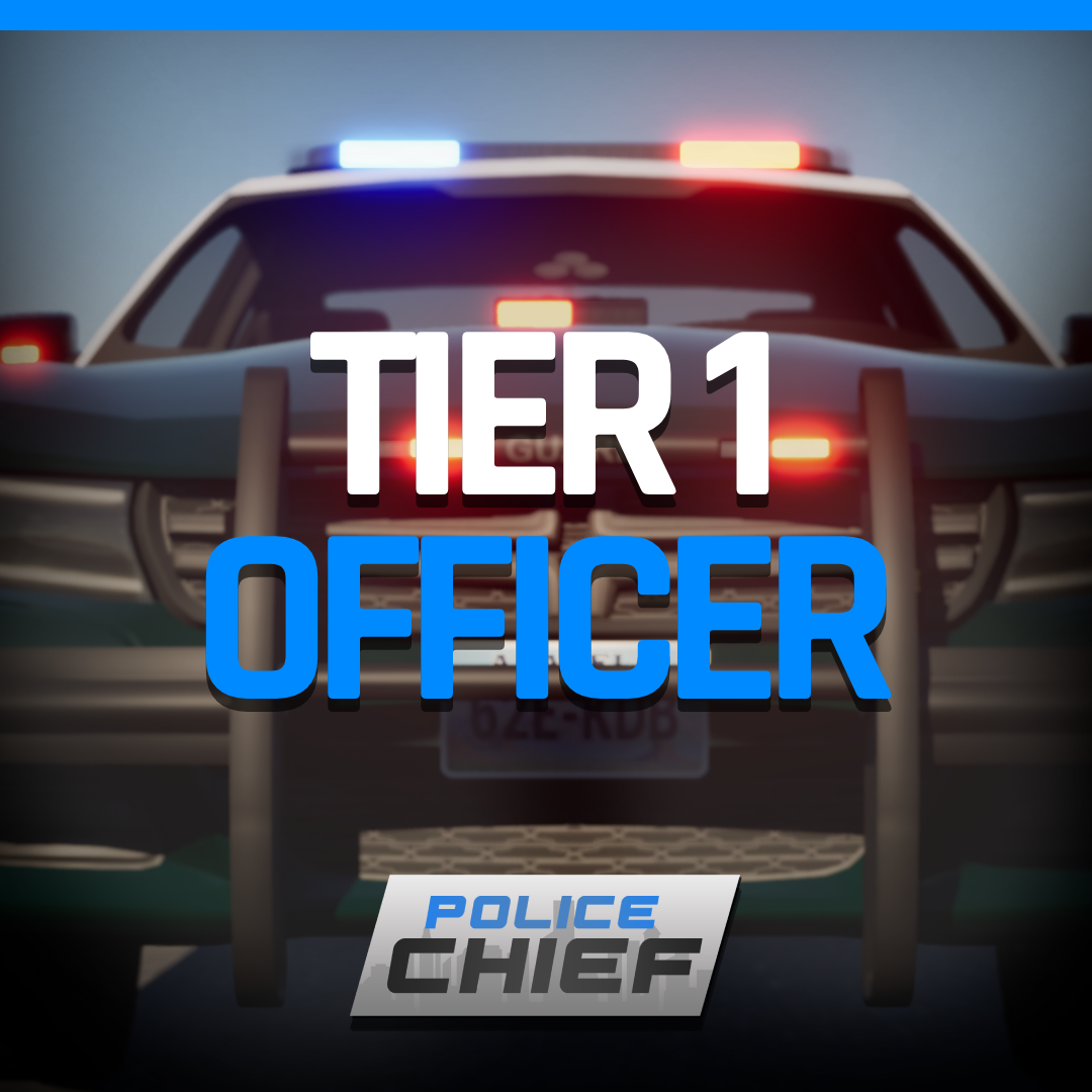 Police Chief | Tier 1: Supporter